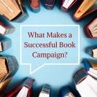 What Makes a Successful Book Campaign?